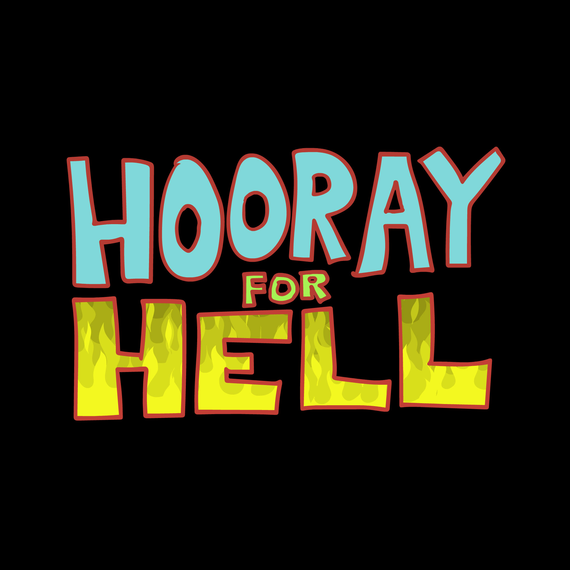 Hooray for Hell 